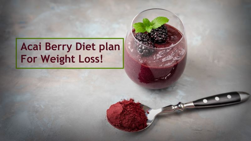 Weight Loss and Acai – The Top Acai Berry